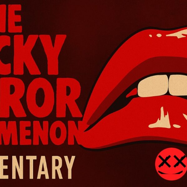 Dark retro image with bold red Rocky Horror lips and bold text reading “Rocky Horror Documentary,” symbolizing cult horror film culture.