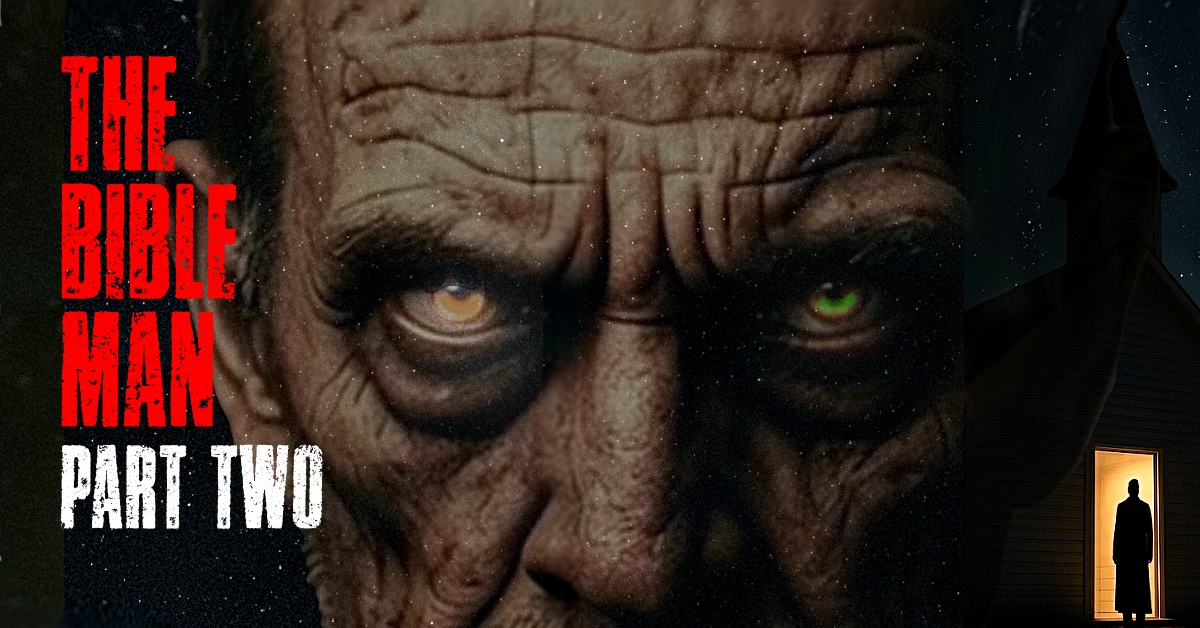 Creepy close-up of Pastor Mason’s glowing eyes with a shadowy church silhouette and a lone figure at the doorway, promotional art for The Bible Man Part Two horror story.
